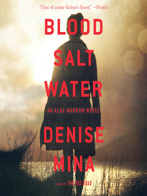 Title details for Blood, Salt, Water by Denise Mina - Available